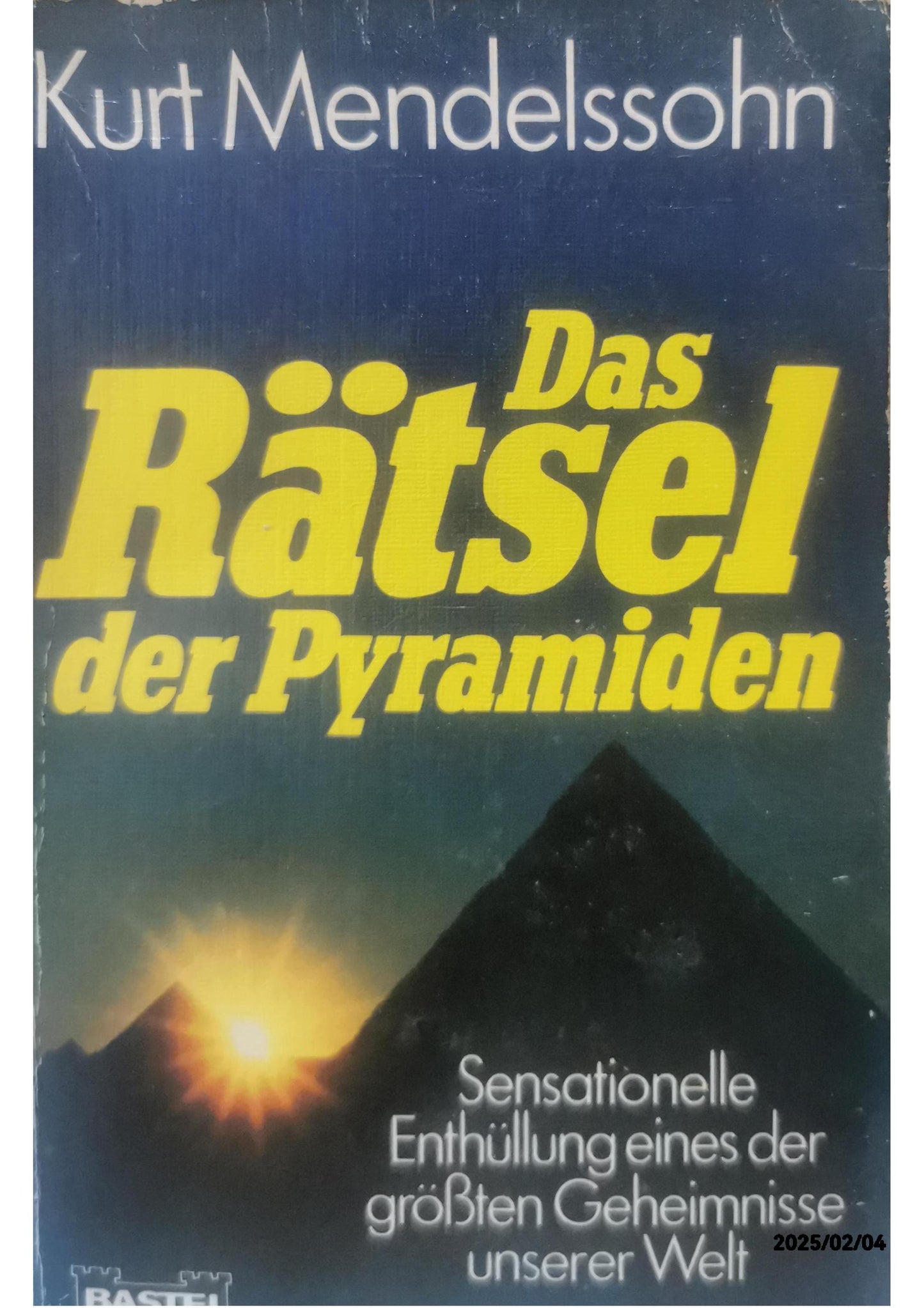 Das Rätsel der Pyramiden Mass Market Paperback German Edition  by Kurt Mendelssohn (Author)