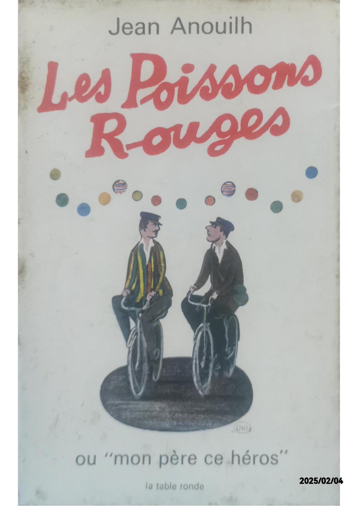 Les Poissons rouges Poche – 7 janvier 1972 de Jean Anouilh (Auteur)