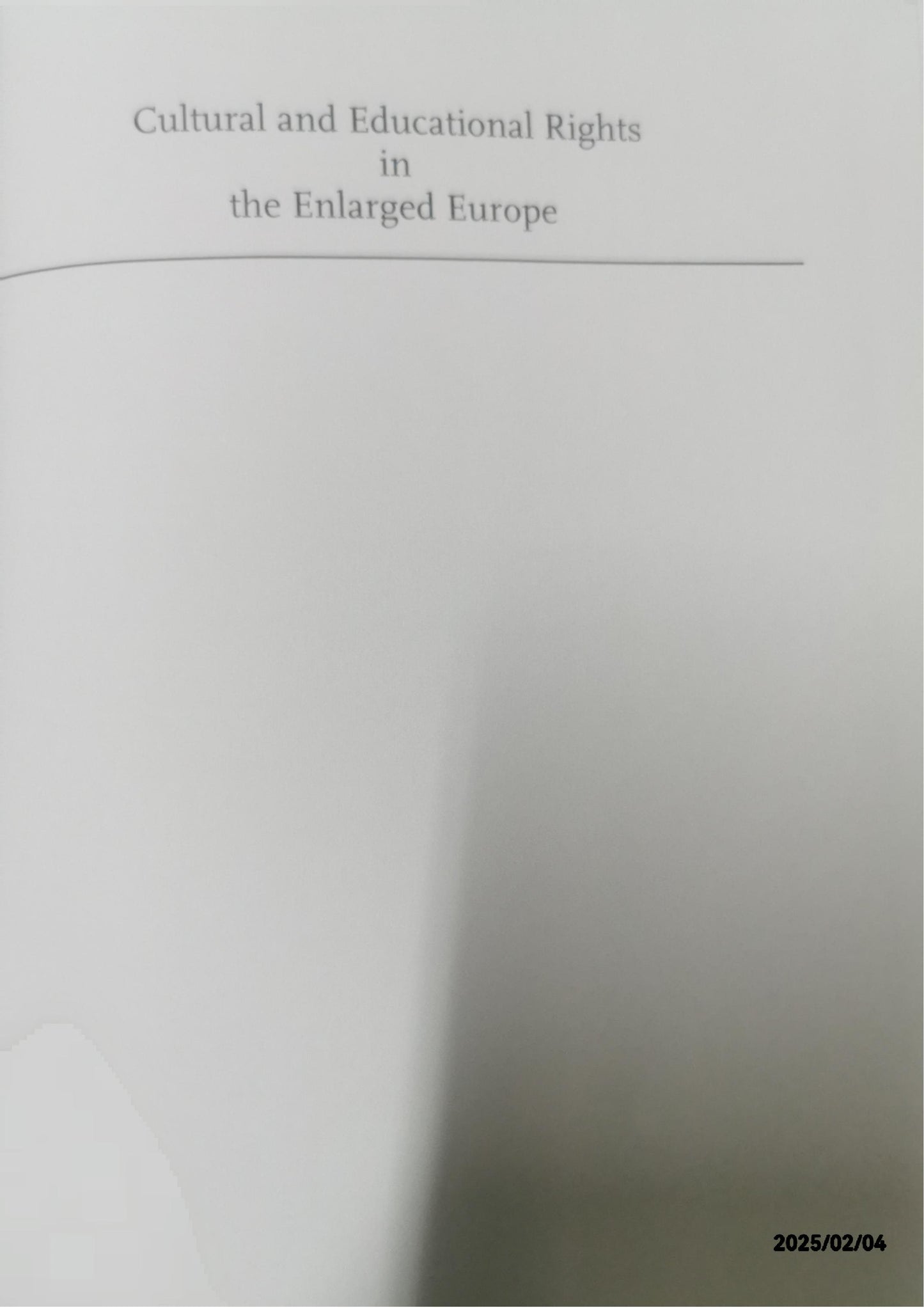 Cultural & Educational Rights in the Enlarged Europe Hardcover – June 15, 2005 by Jan De Groof (Author), Gracienne Lauwers (Author)