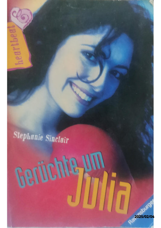 Gerüchte um Julia (Heartbeat) Paperback – 1 Jun. 2000 by Stephanie Sinclair (Autor)