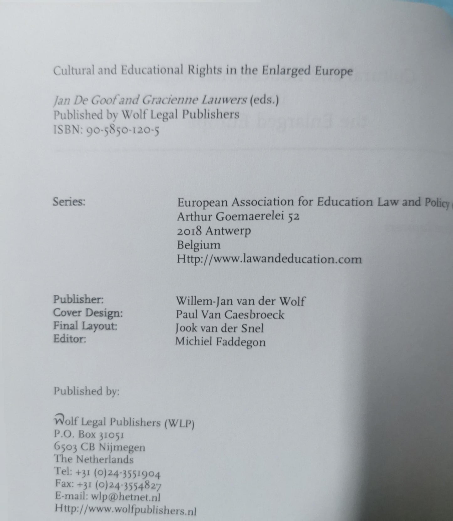 Cultural & Educational Rights in the Enlarged Europe Hardcover – June 15, 2005 by Jan De Groof (Author), Gracienne Lauwers (Author)