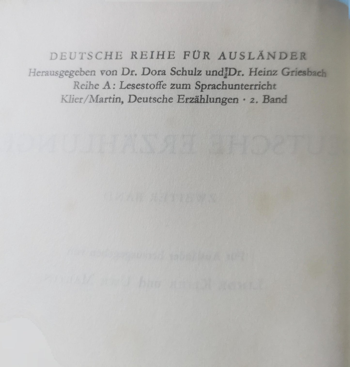 Deutsche Erzählungen (für Ausländer Herausgegeben), Band 1. Texte von: B. Brecht, W. Borchert, J. P. Hebel, Fr. Kafka, H. Böll, A. Polgar u.v.a. Paperback – January 1, 1974 German Edition  by LINDE & UWE MARTIN [Herausgegeben von]. KLIER (Author)