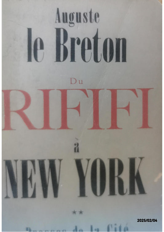 Rififi in New York Paperback – January 1, 1981 by Auguste Le Breton (Author)