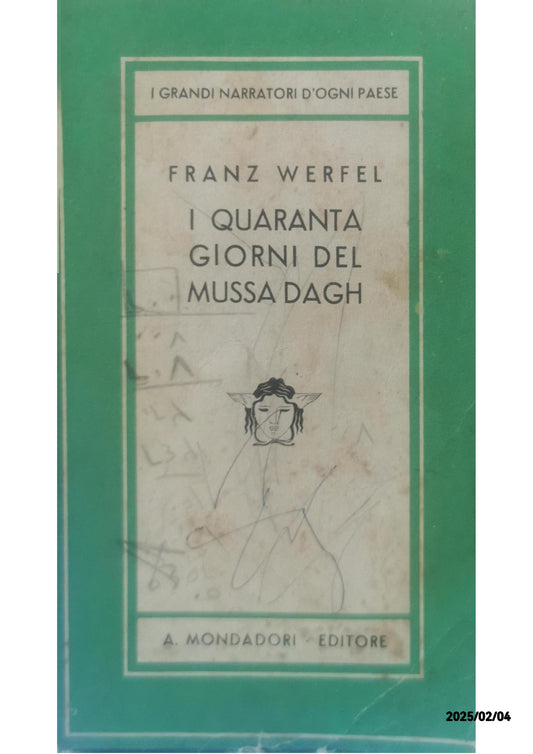 I quaranta giorni del Mussa Dagh - 1938 by Franz WERFEL