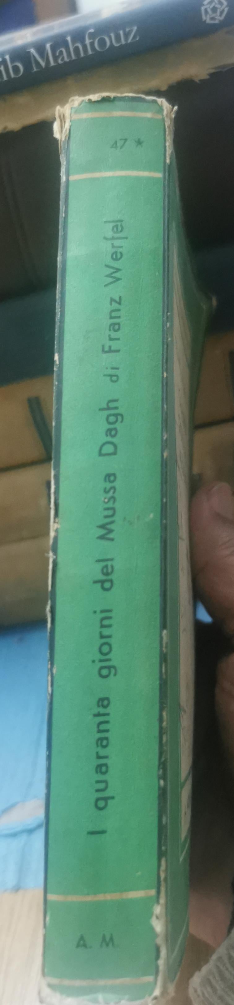 I quaranta giorni del Mussa Dagh - 1938 by Franz WERFEL