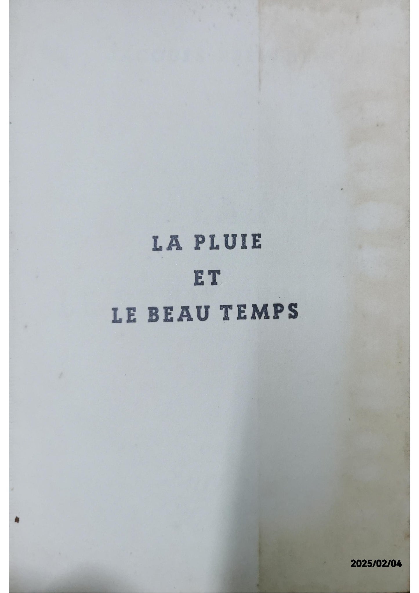 La Pluie Et Le Beau Temps (Folio) (French Edition). 1955 Edition Hardcover – January 1, 1955 by Jacques Prévert (Author)