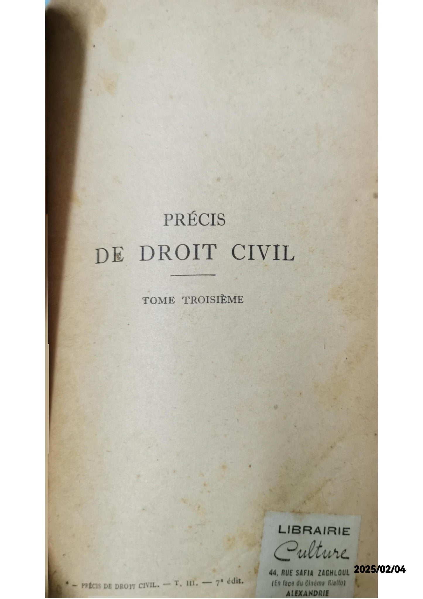 PRECIS DE DROIT CIVIL, TOME III JULLIOT DE LA MORANDIERE LEON Published by Dalloz, 1947 Condition: bon Soft cover