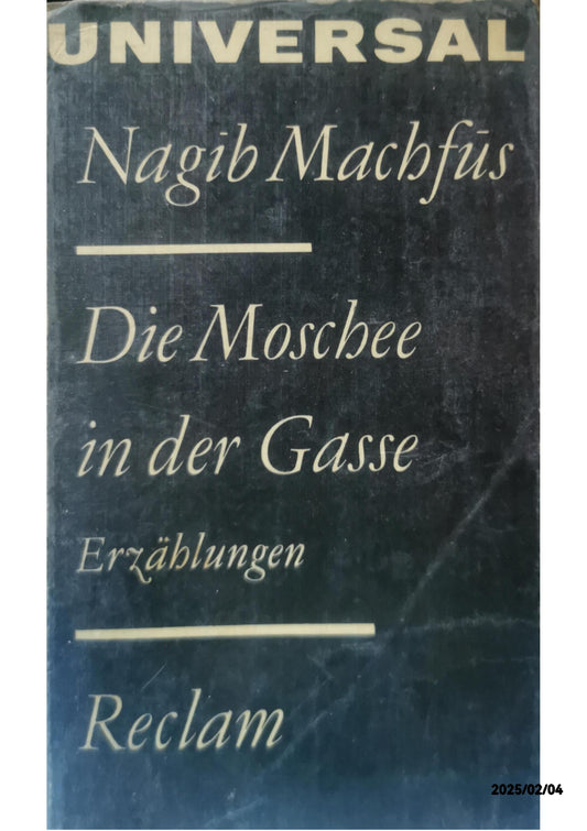 Die Moschee in der Gasse. Erzählungen (Reclams Universal-Bibliothek, 746) - Softcover Naguib Mahfouz