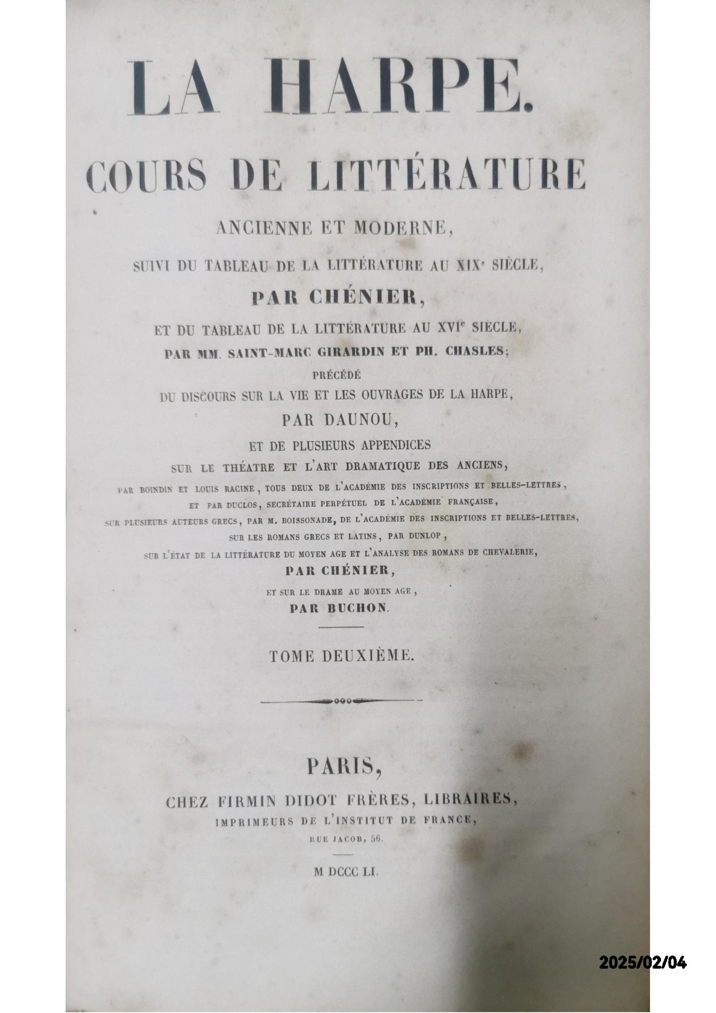 Cours de Littérature Ancienne Et Moderne, Vol. 2: Suivi du Tableau de la Littérature au Xixe Siècle, par Chénier, Et du Tableau de la Littérature au Xvie Siècle par M. Saint-Marc Girardin (Class Hardcover –  by Jean-François de la Harpe (Author)