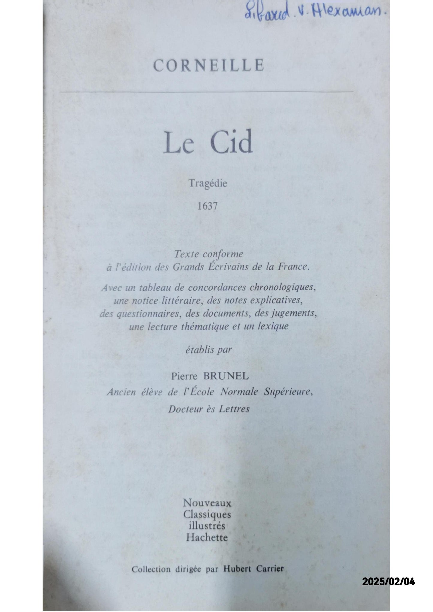 Le Cid: De Corneille, texte intégral avec biographie de l'auteur (French Edition) Paperback – November 13, 2020 French Edition  by Pierre Corneille (Author), Ellen's edition (Editor)