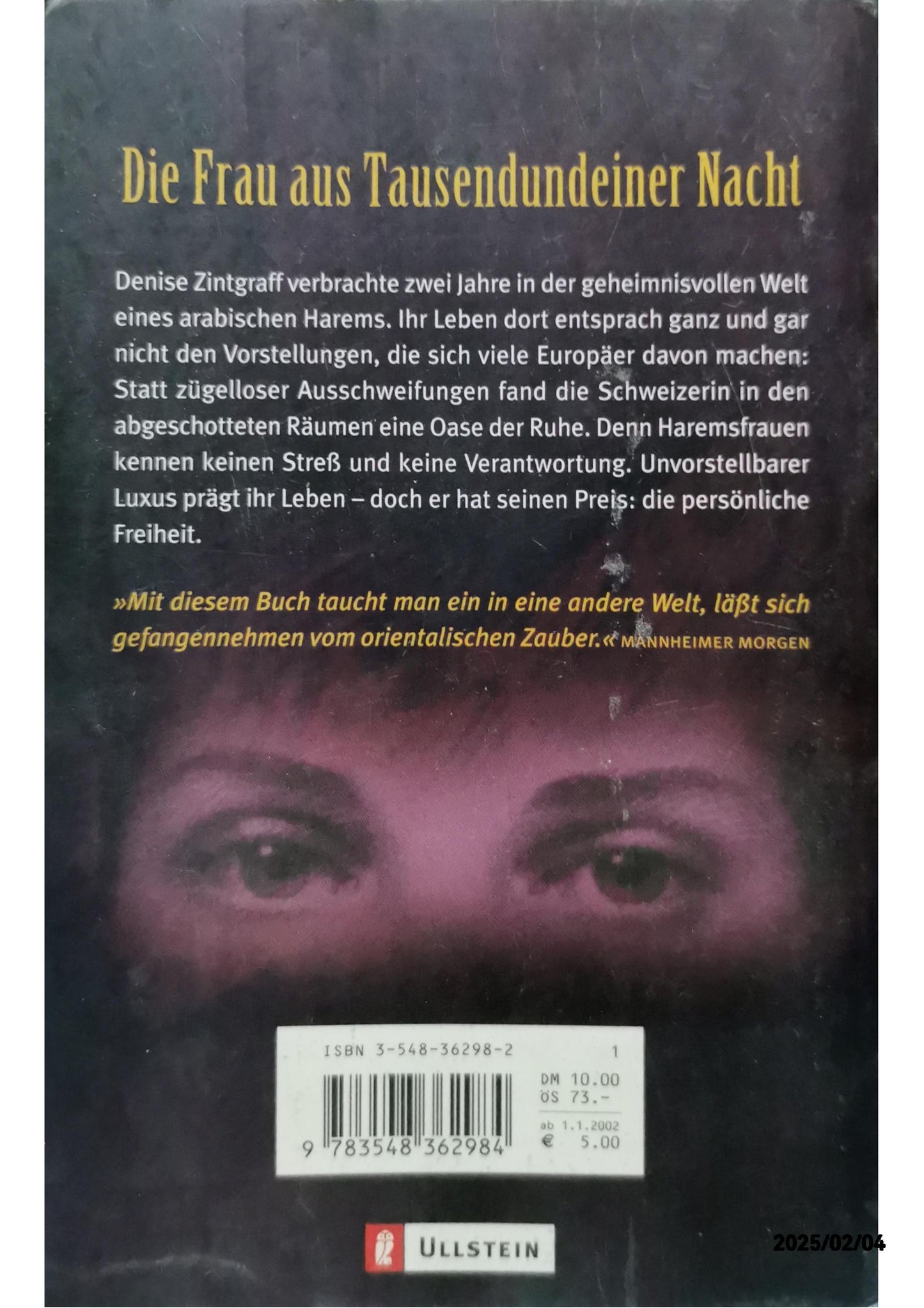 Die Frau aus Tausendundeiner Nacht - Mein Leben in einem Harem Paperback – 1 Jan. 2000 by Denise Zintgraff (Autor)