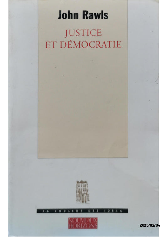 Justice et Démocratie Paperback French Edition  by John Rawls (Author)