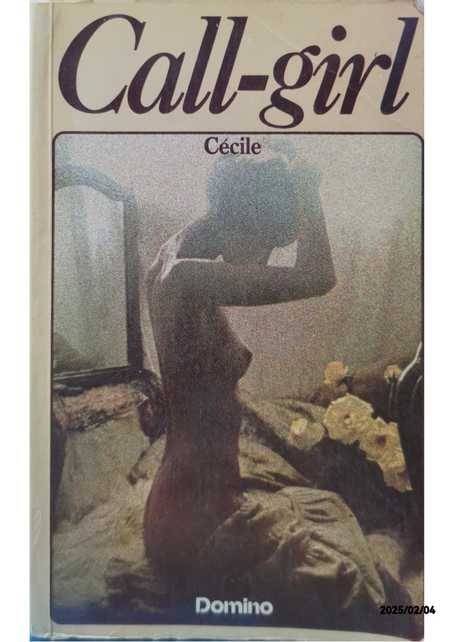 Call-girl Paperback – 1 Jan. 1984 French edition  by Cécile (Author)