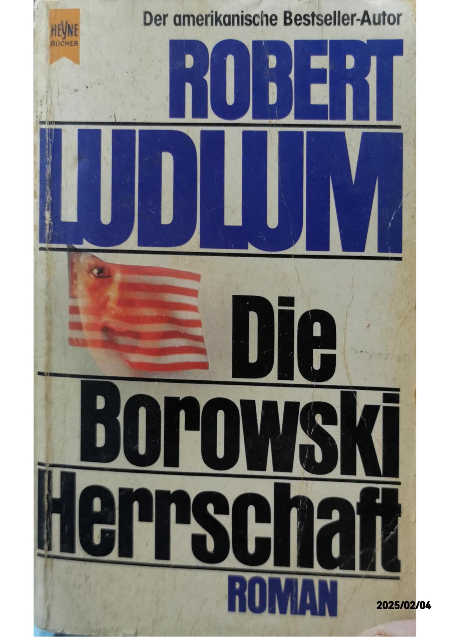 Die Borowski-Herrschaft Perfect Paperback – January 1, 1995 German Edition  by Robert Ludlum (Author)