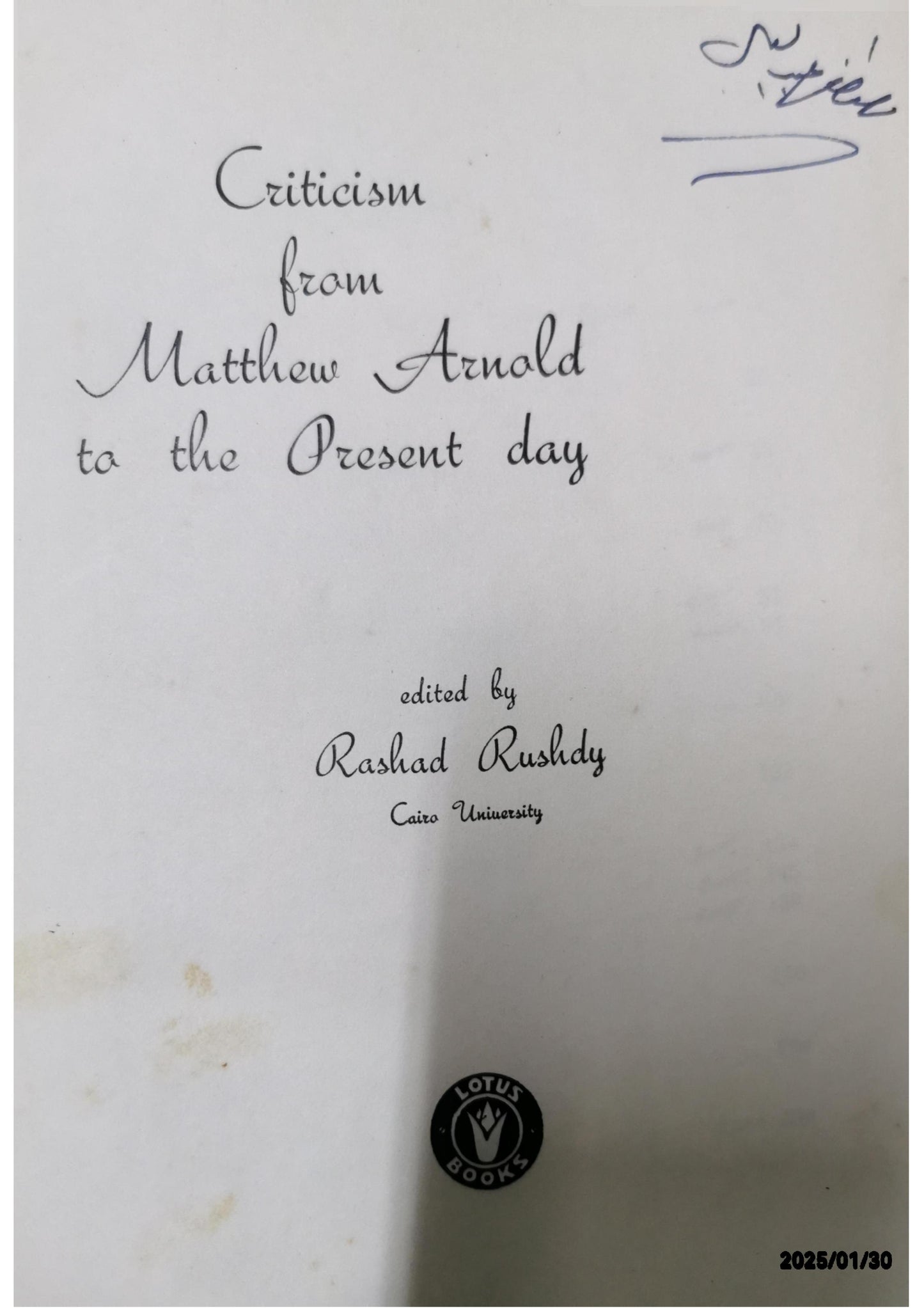 Criticism From Matthew Arnold To The Present Day Anglo Author Rashad Rushdy | Publisher The Anglo-egyptian Bookshop