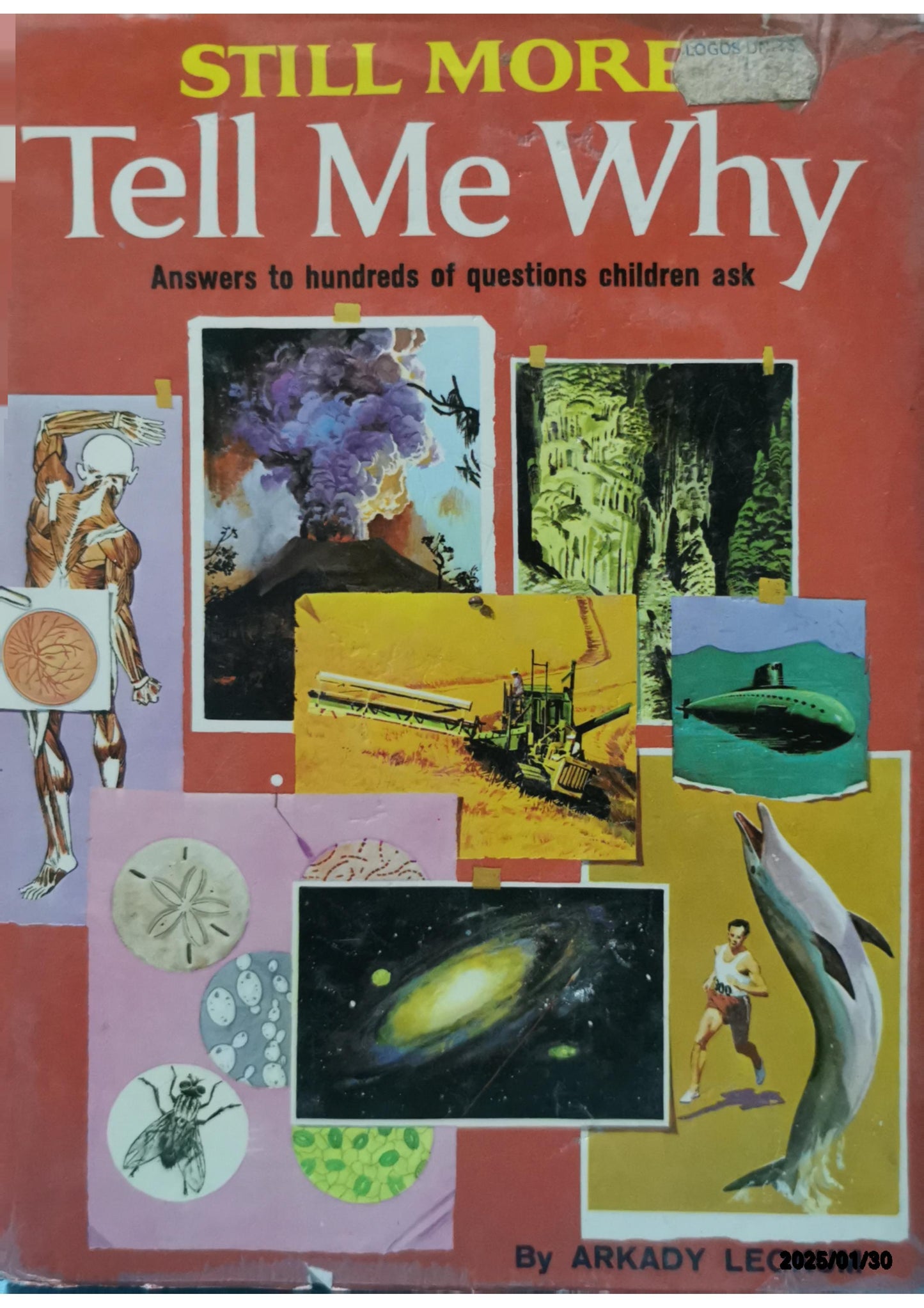 Tell Me Why, More Tell Me Why, Still More Tell Me Why (3 Volume Set Hardcover – January 1, 1974 by Arkady Leokum (Author)