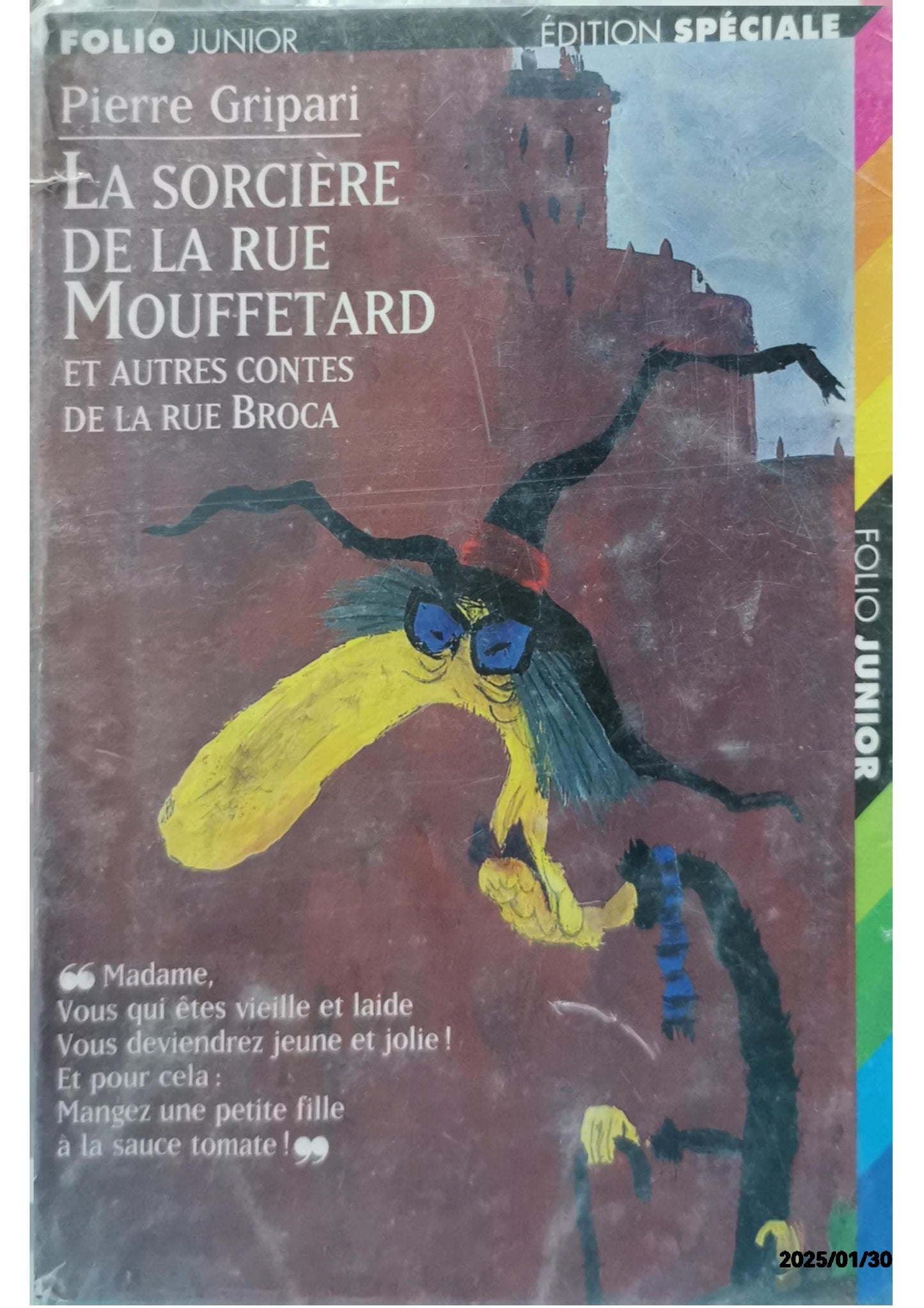 La sorcière de la rue Mouffetard, et autres contes de la rue Broca Poche – 1 janvier 1997 de Pierre Gripari (Auteur), Christian Biet (Auteur)