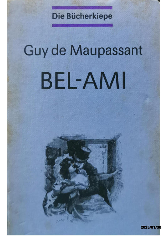 Bel Ami Paperback – November 29, 2010 by Guy de Maupassant (Author)