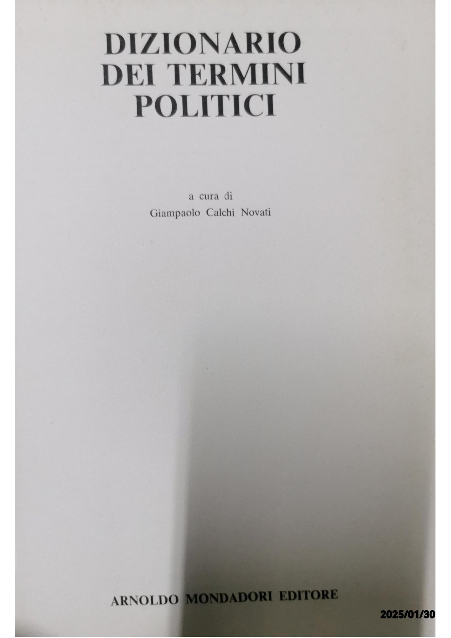 Dizionario dei termini politici Copertina flessibile – 31 dicembre 1970 di CALCHI NOVATI Gianpaolo - (Autore)