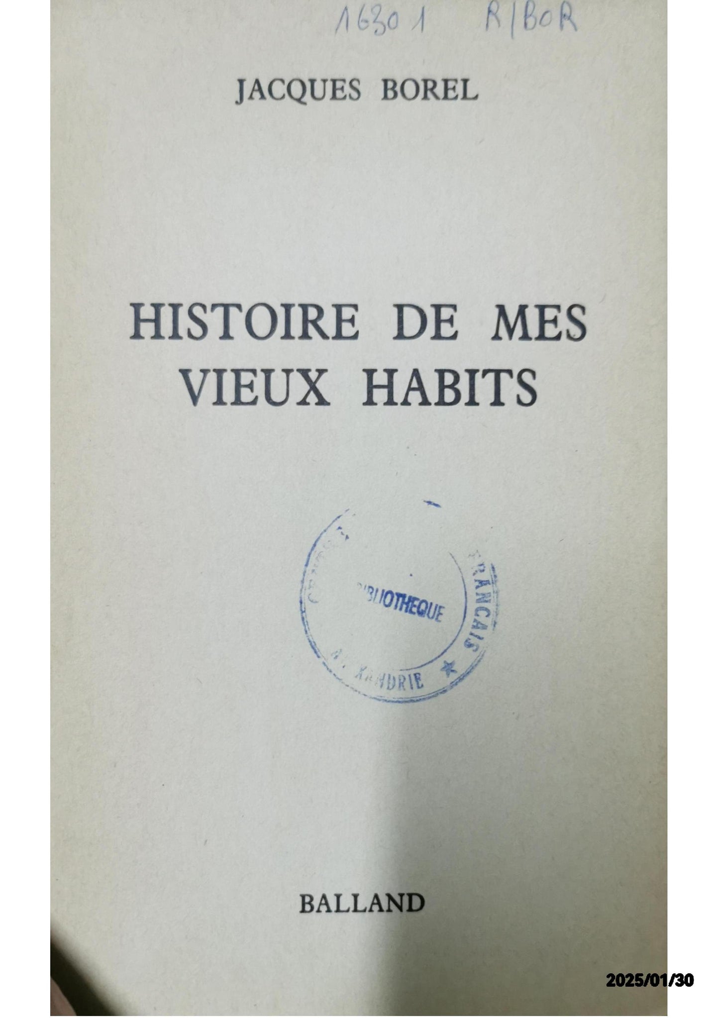 Histoire De Mes Vieux Habits Poche – Grand livre, 4 octobre 2000 de Jacques Borel (Auteur)