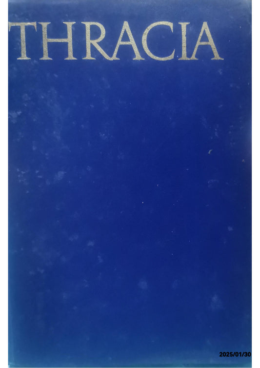 Thracia II. (Primus Congressus Studiorum Thracicorum) Academia Litterarum Bulgarica: Published by Sofia: Bulgarian Academy of Science, 1974 Used Condition: Good Hardcover