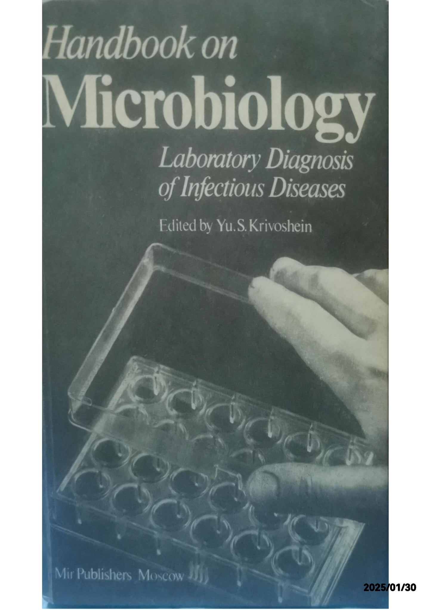 Microbiology by K. Pyatkin and Yu. Krivoshein, published by Mir Publishers in 1987 - Hardcover