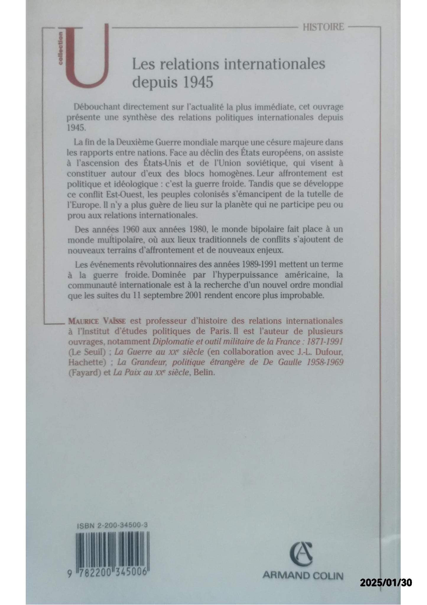 Les relations internationales depuis 1945 Broché – 21 août 2013 de Maurice Vaïsse (Auteur)