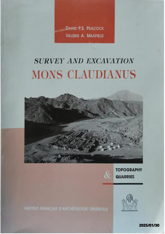 Mons Claudianus Survey and Excavation I: Topography and Quarries: 37 (Documents de Fouilles,) Paperback – 1 Jun. 1997 by David Peacock (Author), Valerie A Maxfield (Author)