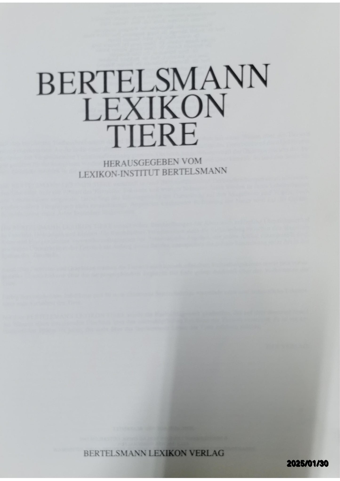 Bertelsmann Lexikon Tiere : Säugetiere, Vögel, Fische, Lurche, Kriechtiere, Insekten und andere Wirbellose von A-Z ; 2000 farbige Fotos, Grafiken und Verbreitungskarten