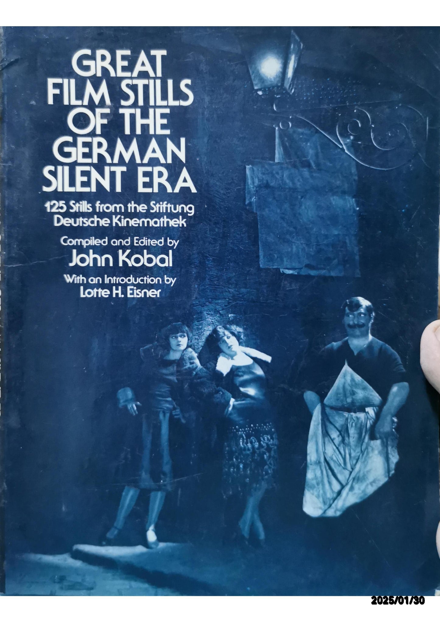 Great Film Stills of the German Silent Era Paperback – January 1, 1981 by John Kobal (Author)