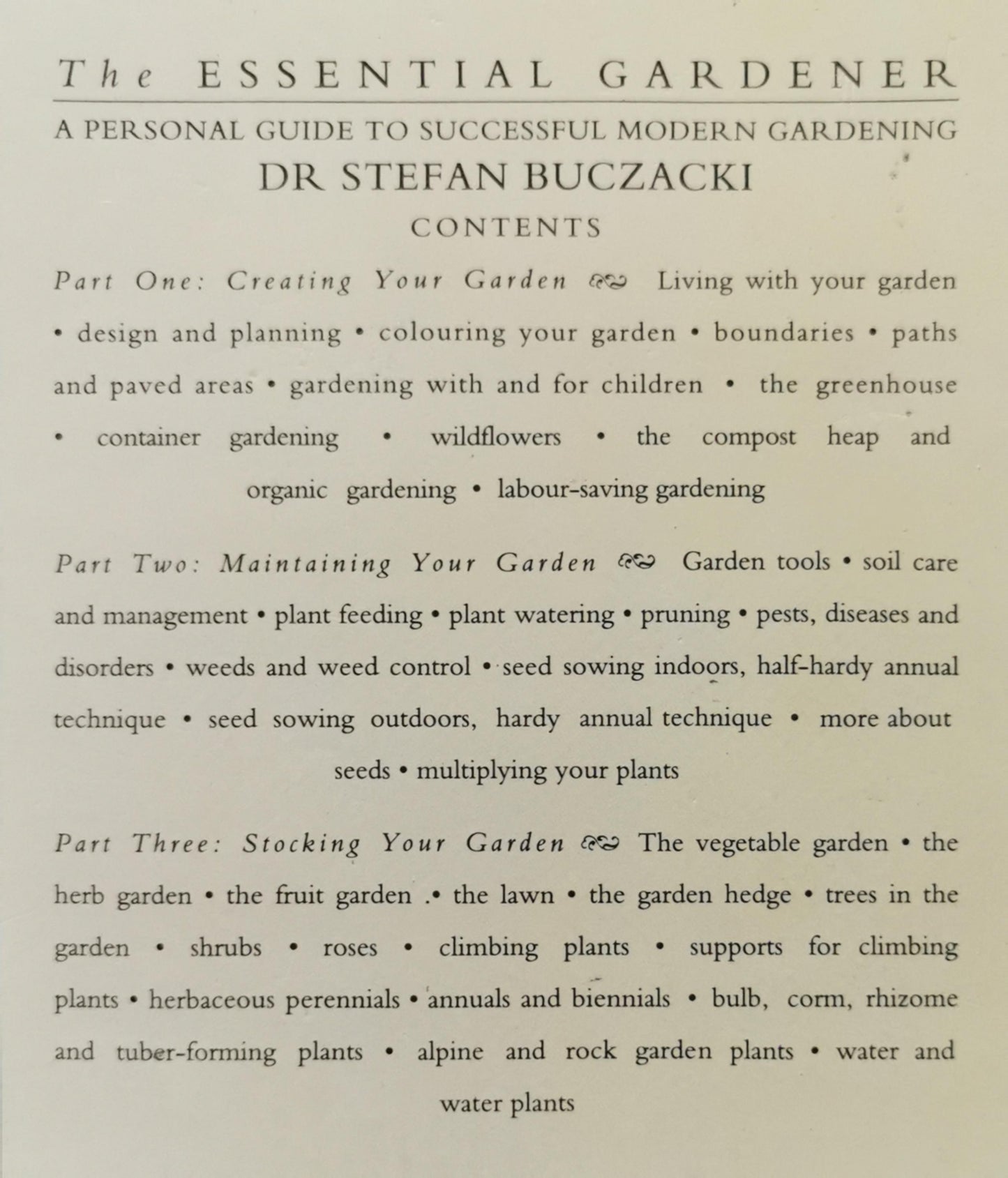 The Essential Gardener: A Personal Guide to Success Paperback – January 1, 1993 by Dr. Stefan Buczacki (Author)