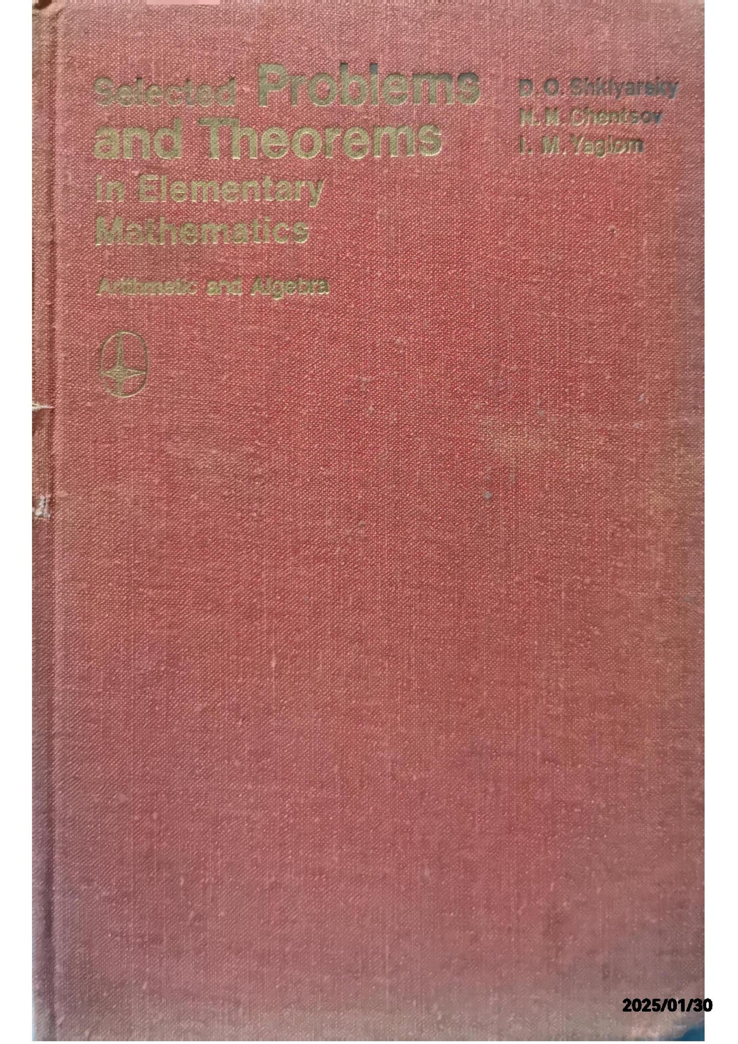 Selected Problems and Theorems in Elementary Mathematics – Shklyarsky, Chentsov, Yaglom