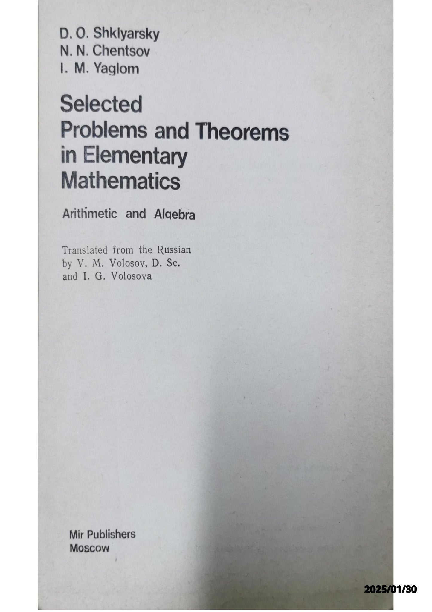 Selected Problems and Theorems in Elementary Mathematics – Shklyarsky, Chentsov, Yaglom