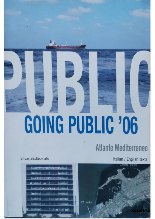 GOING PUBLIC 06 (Going Public: Atlante Mediterraneo) Paperback – 1 Oct. 2008 Italian edition  by Actar (Author)