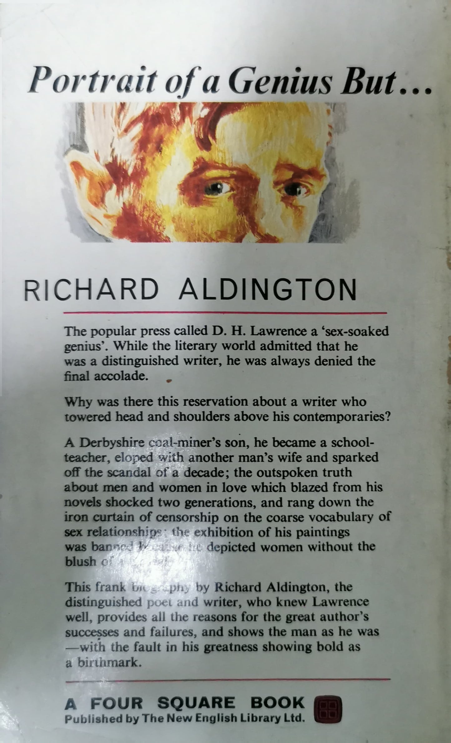 D.H. Lawrence, Portrait of a Genius But.. Paperback – January 1, 1950 by Richard Aldington (Author)