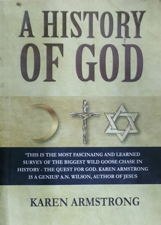 A History of God: The 4,000-Year Quest of Judaism, Christianity and Islam Paperback – August 9, 1994 by Karen Armstrong (Author)