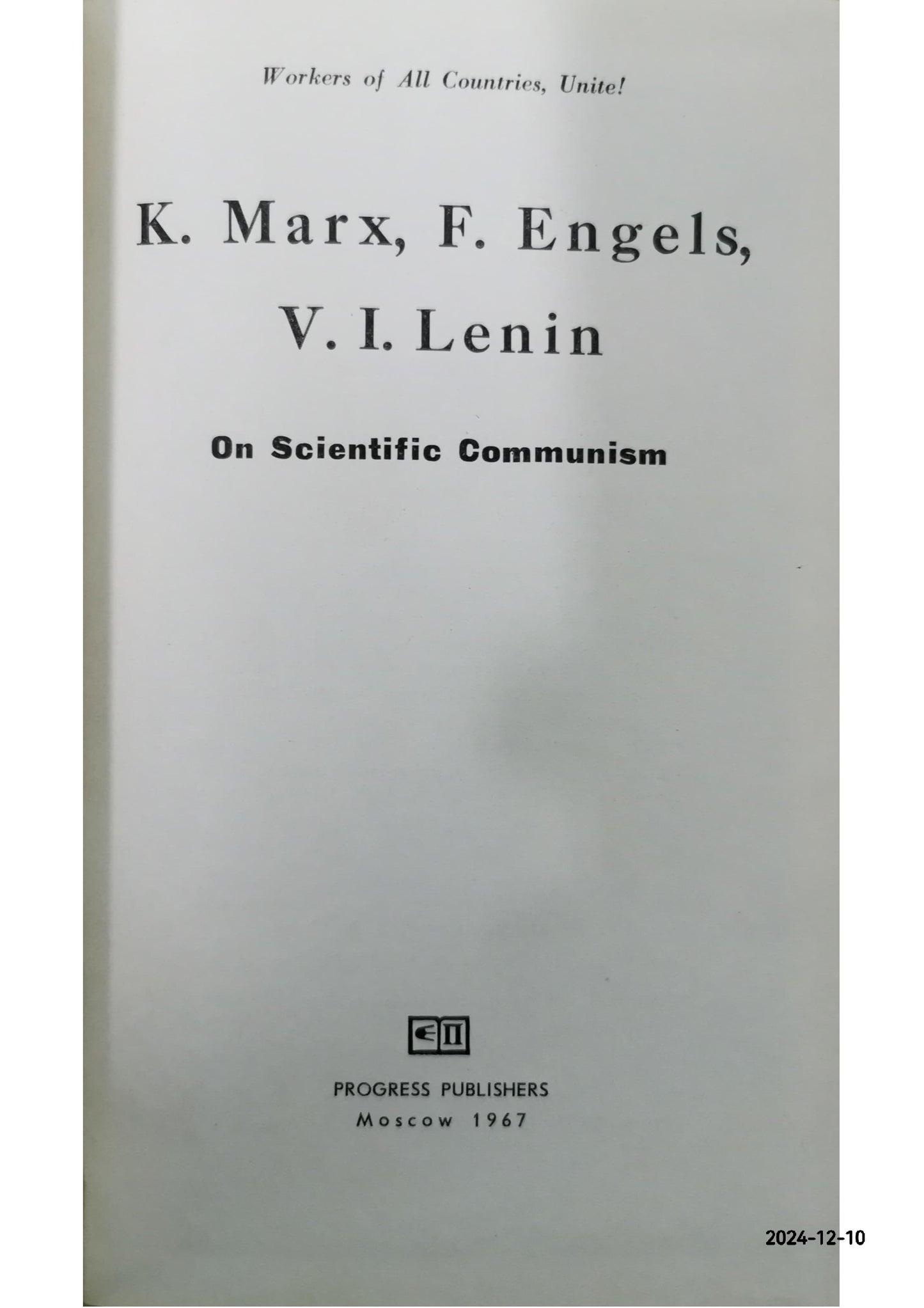 K. Marx, F. Engels, V.I. Lenin On Scientific Communism Hardcover – January 1, 1967 by V.I. Lenin Marx K. F. Engels (Author)