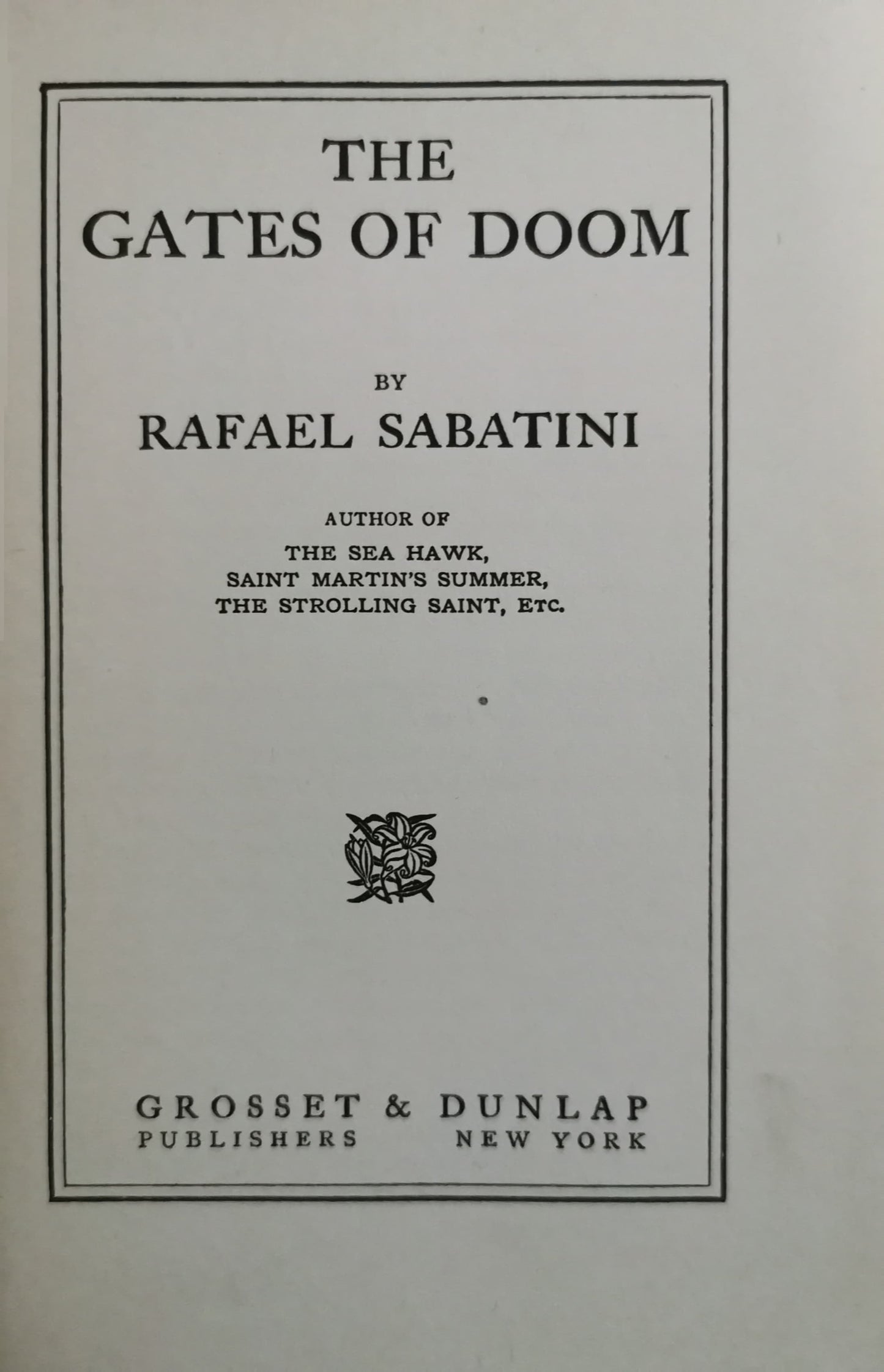 The Gates of Doom Hardcover by Rafael Sabatini (Author)