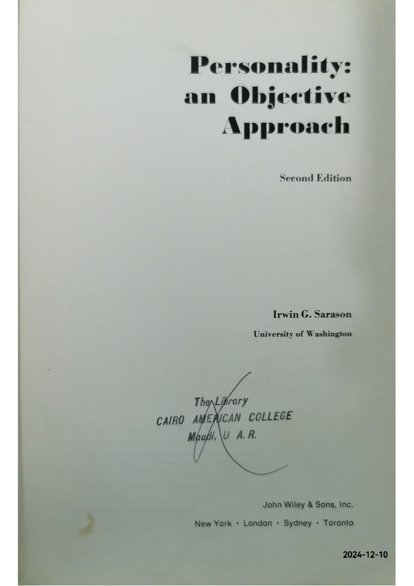 Personality: An Objective Approach Hardcover – Import, January 1, 1966 by Irwin G. SARASON (Author)