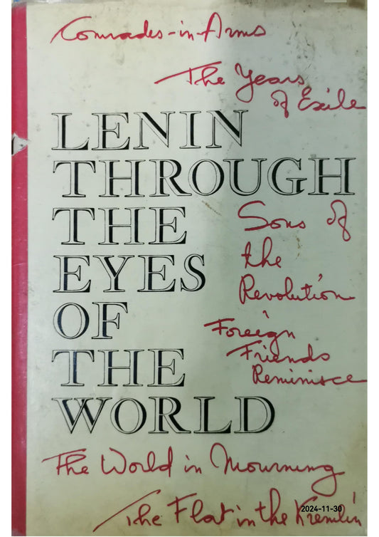 Lenin Through The Eyes Of The World; Letters and Comments from Abroad Hardcover – January 1, 1969 by compilers BOGDANOVA, K. F. and Yakushina, A. P. (Author)