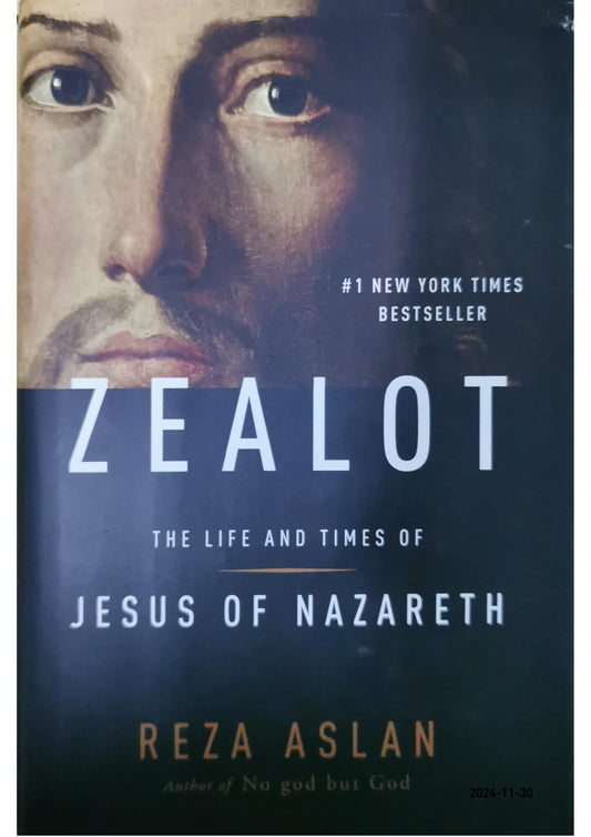 ZEALOT: The Life and Times of Jesus of Nazareth Hardcover – Illustrated, July 16, 2013 by Reza Aslan (Author)