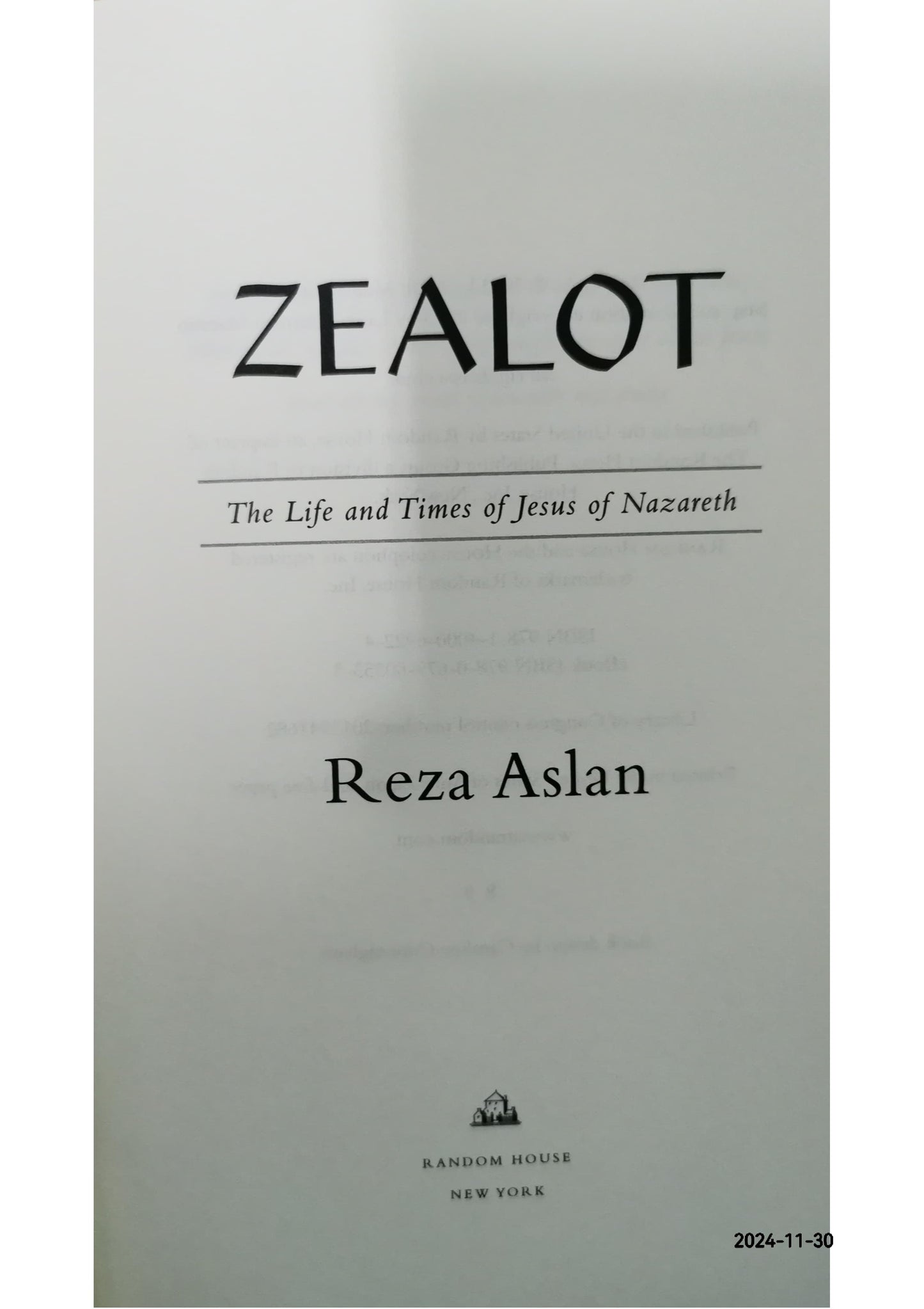 ZEALOT: The Life and Times of Jesus of Nazareth Hardcover – Illustrated, July 16, 2013 by Reza Aslan (Author)