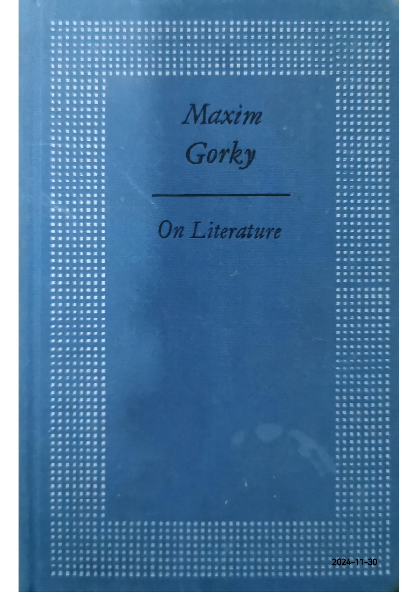 On Literature. Hardcover – 1 Jan. 1982 by Maxim Gorky (Author)