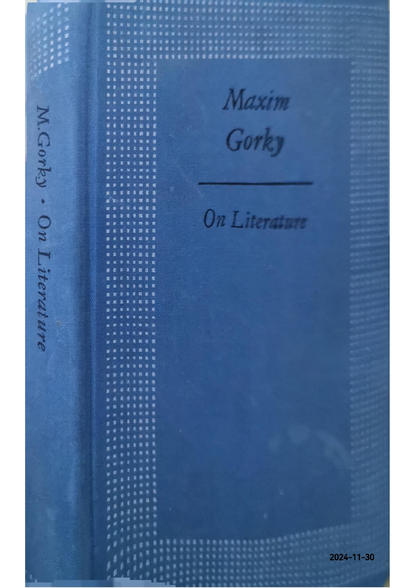 On Literature. Hardcover – 1 Jan. 1982 by Maxim Gorky (Author)