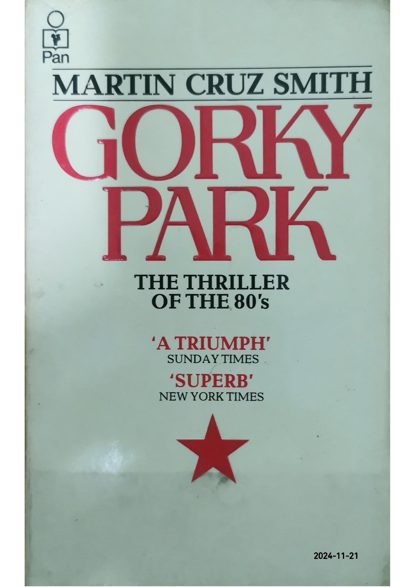 Gorky Park Novel by Martin Cruz Smith