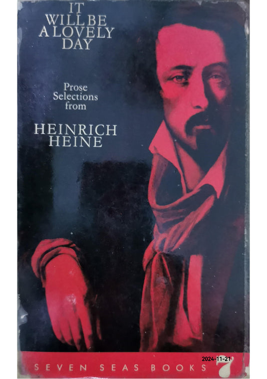 It Will be a Lovely Day Paperback – by Heinrich Heine