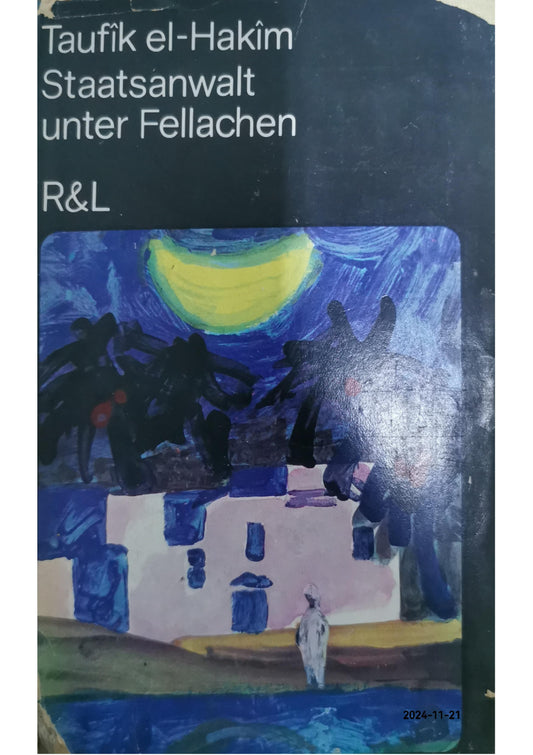 Staatsanwalt unter Fellachen: Roman (Unionsverlag Taschenbücher) Paperback – by Taufiq al-Hakim