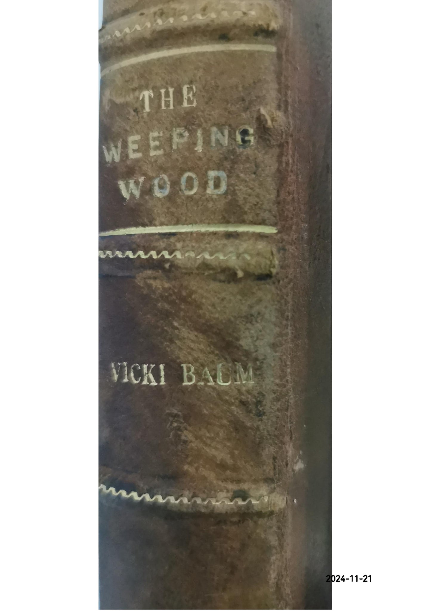 The Weeping Wood Hardcover – January 1, 1931 by Vicki BAUM