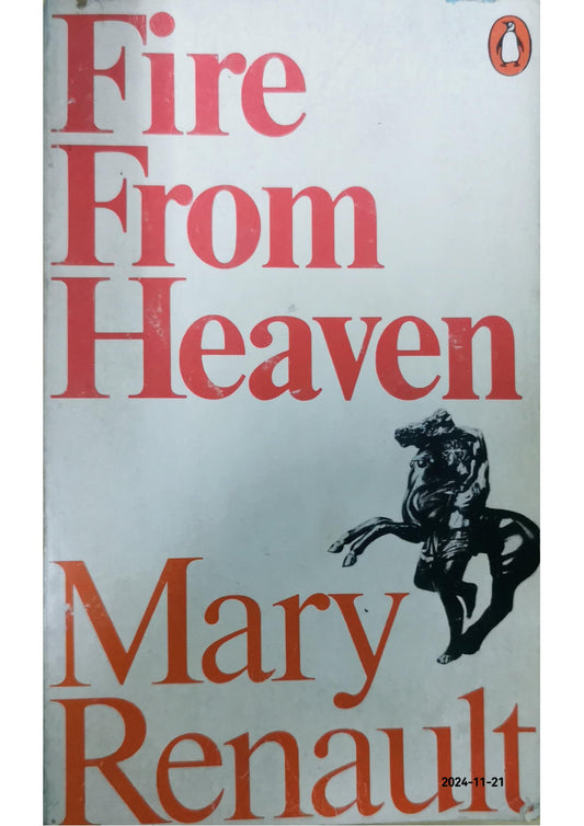 Fire from Heaven Novel by Mary Renault