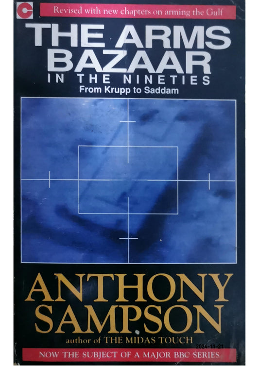 The Arms Bazaar Paperback –  by Anthony Sampson